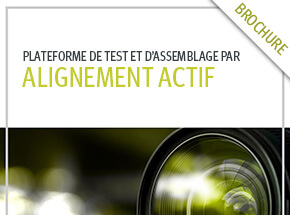 Plateforme de test et d'assemblage par alignement actif