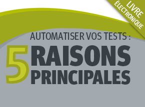 Automatiser vos tests: 5 raisons principales