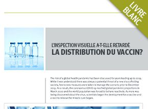 livre blanc - inspection visuelle pour les flacons de vaccin